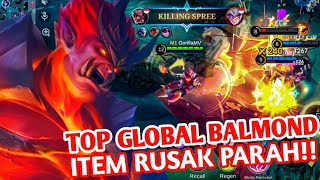 GLOBAL BALMOND MODE BANTAI SPAM ULTI PAKE BUILD RUSAK  BEST GAMEPLAY  MOBILE LEGENDS [upl. by Reyotal]