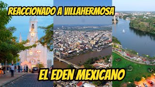 Reaccionado a VILLAHERMOSA TABASCO el eden mexicano [upl. by Asenad]