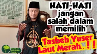 Awas Tasbeh Yuser Laut Merah Palsu [upl. by Liahus913]