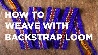 HOW TO WEAVE A BELT Backstrap Loom [upl. by Enihpesoj]