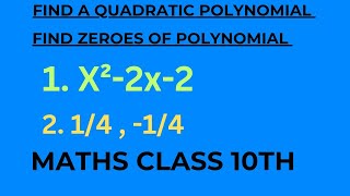 i Find the zeroes of quadratic polynomial ii Find a quadratic polynomial X²2x8 and 14  14 [upl. by Ahsyek380]