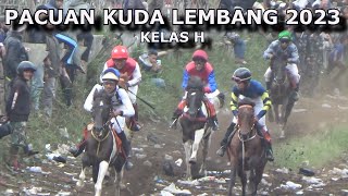 KELAS H PACUAN KUDA LEMBANG BANDUNG [upl. by Salvidor]