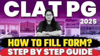 CLAT PG 2025 Application Form  How to fill CLAT PG 2025 Application Form Step by Step Process [upl. by Ignacio565]