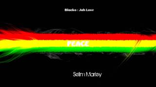 Blacko  Jah Love  Lyrics [upl. by Akissej]