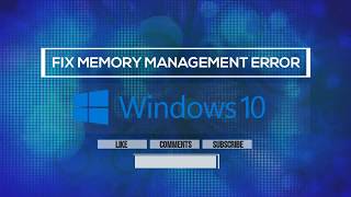 Fix Memory Management Error Windows 10 [upl. by Phillip83]