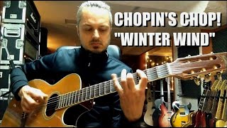 Frédéric Chopin  “Winter Wind” Opus 25 No 11  Guitar [upl. by Amias]