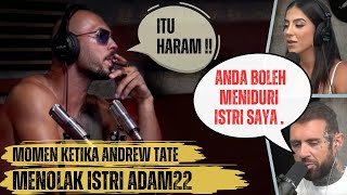 Ketika Andrew Tate mengharamkan gagasan gila Adam22 [upl. by Okimik]