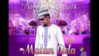 Nura M Inuwa  Iyali Matan Gida album [upl. by Balcer]