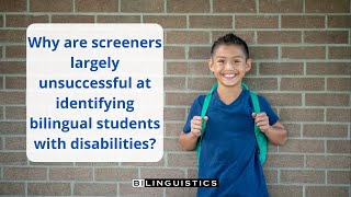 Why are screeners largely unsuccessful at identifying bilingual students with disabilities [upl. by Boggers]