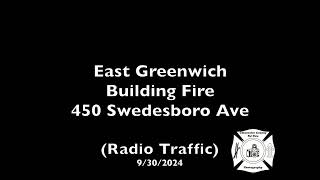 East Greenwich Building Fire 450 Swedesboro Ave Radio Traffic 9302024 [upl. by Setsero]