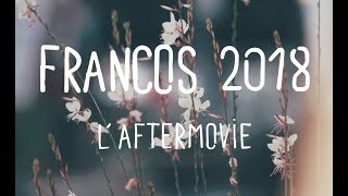 Francofolies de Spa 2018  Aftermovie officiel [upl. by Ameekahs]