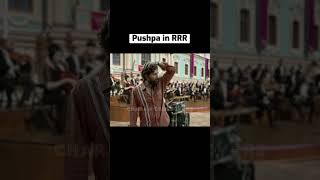 Pushpa in RRR pushpa x rrr [upl. by Ayardna]