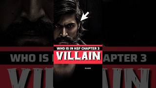 Who is the VILLAIN of KGF 3  Biggest Update of KGF kgf shorts rockybhai yash [upl. by Oicnecserc]