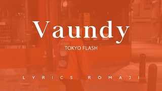 Vaundy  Tokyo Flash Lyrics Video Romaji [upl. by Billmyre]