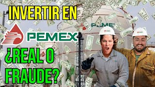 ¿Invertir 5000 en PEMEX para ganar 60000 ¿VERDAD O ESTAFA Te REVELAMOS lo que nadie dice 250 [upl. by Innus]