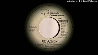 Jeff amp Aleta  Love Touch 1980 [upl. by Ddarb]