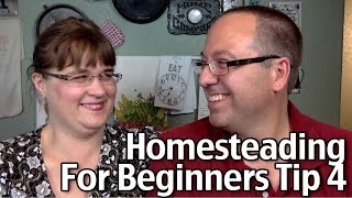 Homesteading for Beginners Tip 4 [upl. by Noiroc]