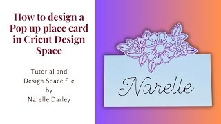 How to design a Pop up place card in Cricut Design Space [upl. by Sarene328]