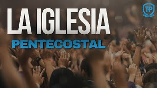 La Iglesia Pentecostal [upl. by Tobiah]