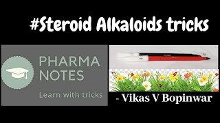 STEROIDAL ALKALOIDS WITH TRICKS  RRB PHARMACIST EXAM  GPAT  ESIC  PART32 [upl. by Frederica305]