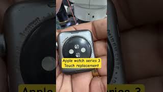 Apple watch series 3 glass replacement ytshorts trending explore shorts viral shortsfeed [upl. by Stock]