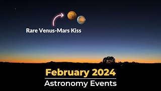 Dont Miss These Astronomy Events In February 2024  VenusMars Conjunction  Meteor ShowerJupiter [upl. by Ettennahs]