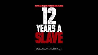 12 Years a Slave Chapter 23 [upl. by Bohannon603]