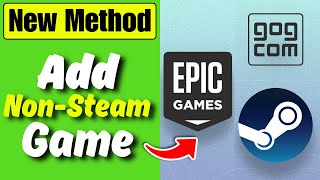 How To Add Non Steam Games To Steam [upl. by Corissa489]