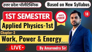 Lec18 Applied Physics1st II WorkPower amp Energy PolytechnicPathshala [upl. by Shanie614]