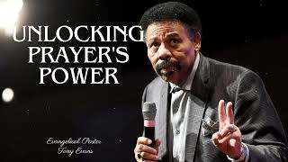 Unlocking Prayers Power  Evangelical Pastor Tony Evans [upl. by Aciretal661]