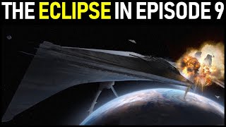 WOW New leaks shows the ECLIPSE Super Star Destroyer in Episode 9 [upl. by Taddeo]