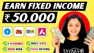 Best Investment Plan for Monthly Income  5 Schemes for ₹50000 Fixed Monthly Income [upl. by Ylrahc]