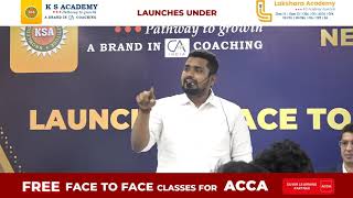 KS Academy launches under Lakshara Academy  FREE Face to Face Classes for ACCA [upl. by Attenborough]