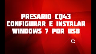 Laptop Presario CQ43 configurar e instalar Windows USB [upl. by Rosdniw67]