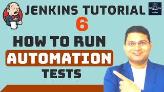 Jenkins Tutorial 6  How to Run Automation Tests in Jenkins [upl. by Aldric157]