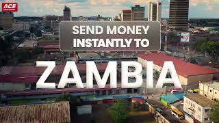 Money Transfers to Zambia  ACE Money Transfer  Delivering Your Promises  Send Money Now [upl. by Otte79]