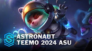 Astronaut Teemo 2024 ASU Skin Spotlight  League of Legends [upl. by Sheppard]