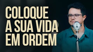 Coloque a Vida em Ordem  Deive Leonardo [upl. by Adeys]