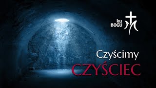 Modlitwa za dusze czyśćcowe i odpust za zmarłych CZYŚCIMY CZYŚCIEC 1007 Środa Biblia Audio [upl. by Damas398]