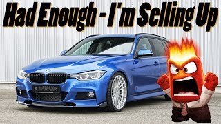 This Is Why Im Selling My BMW F30 F31 vlog [upl. by Jarid]