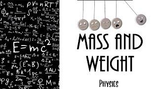 Lower Sec IP Physics Mass and Weight [upl. by Iel]