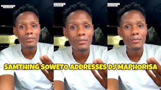 Samthing Soweto addresses his fans amp Dj maphorisa  samthing soweto amalanga awafani [upl. by Eugnimod]