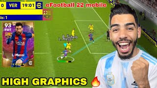 FIRST TRY OF EFOOTBALL 22 MOBILE 🔥 AWSOME GAMEPLAY  GRAPHICS 😱🔥 [upl. by Jary]