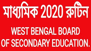 Madhyamik routine 2020 west bengal board of secondary educationClass 10 board exam time schedule [upl. by Huttan]