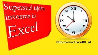 Excel  Tijden Invoeren In Excel Met Autocorrectie [upl. by Nawrocki]