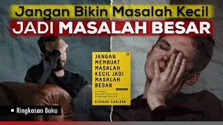 MENTAL MISKIN Suka Membesarbesarkan Masalah  Ringkasan Buku [upl. by Audwin]