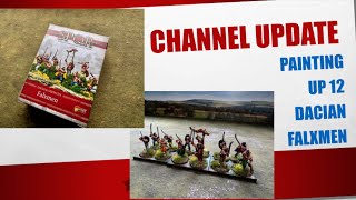 Channel Update  Painting 12 Dacian Falxmen [upl. by Derrik]