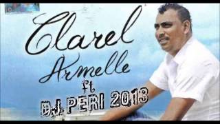 Clarel Armelle 2013 Lipie Gris  DJ PERI [upl. by Fernand509]