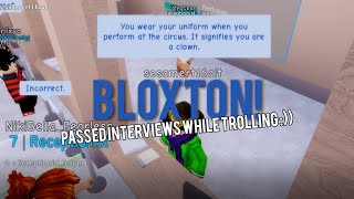 PASSING BLOXTON HOTELS INTERVIEWS WHILE TROLLING  TROLLING AT BLOXTON HOTELS TRAININGS [upl. by Say356]