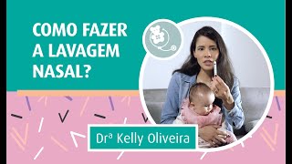 COMO FAZER LAVAGEM NASAL DICAS IMPERDÍVEIS  PEDIATRIA DESCOMPLICADA [upl. by Hershel42]